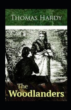 Paperback The Woodlanders Illustrated Book