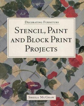 Paperback Decorating Furniture: Stencil, Paint and Block Print Projects Book