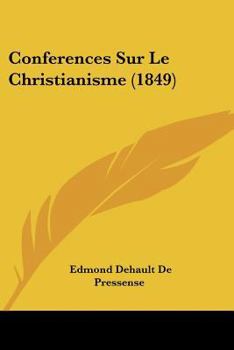 Paperback Conferences Sur Le Christianisme (1849) [French] Book