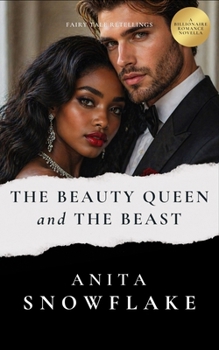 The Beauty Queen and the Beast: A BWWM Billionaire Romance (Fairy Tale Retellings - Belle)