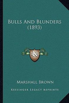 Paperback Bulls And Blunders (1893) Book