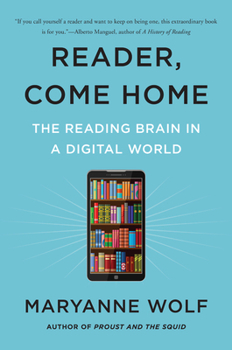 Paperback Reader, Come Home: The Reading Brain in a Digital World Book