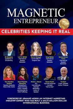 Paperback Dana- Magnetic Entrepreneur: Celebrities Keeping it Real Book