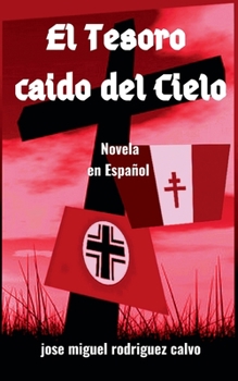 Paperback El Tesoro Caido del Cielo [Spanish] Book