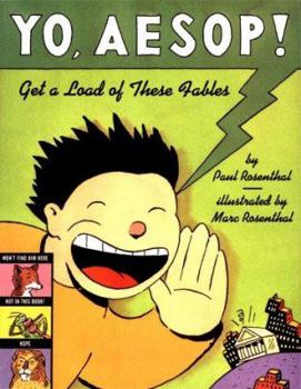 Hardcover Yo, Aesop!: Get a Load of These Fables Book