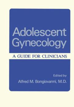 Paperback Adolescent Gynecology: A Guide for Clinicians Book