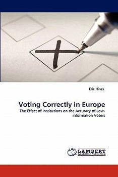 Voting Correctly in Europe: The Effect of Institutions on the Accuracy of Low-information Voters