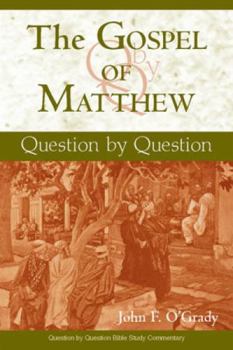 Paperback The Gospel of Matthew: Question by Question Book