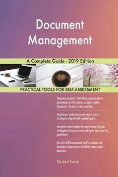 Paperback Document Management A Complete Guide - 2019 Edition Book