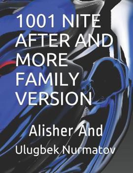 Paperback 1001 Nite After and More Family Version Book
