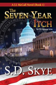 The Seven Year Itch - Book #1 of the J.J. McCall Series
