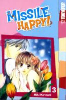 Missile Happy!, Vol. 03 - Book #3 of the Missile Happy!