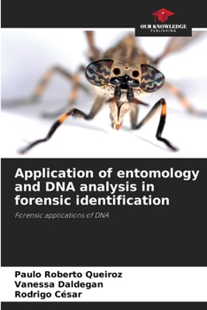 Paperback Application of entomology and DNA analysis in forensic identification Book