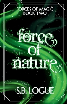 Force of Nature (Forces of Magic)