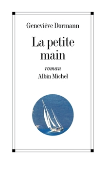 Paperback La Petite Main [French] Book