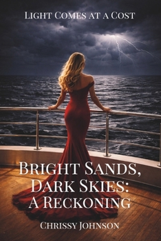 Bright Sands, Dark Skies: A Reckoning