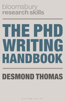The PhD Writing Handbook (Palgrave Research Skills)