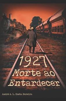 Paperback 1927-Morte ao Entardecer [Portuguese] Book