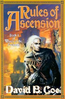 Rules of Ascension - Book #1 of the Winds of the Forelands