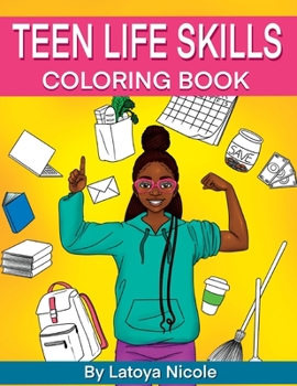 Paperback Teen Life Skills Coloring Book: Black Girl Tweens and Young Adults Book