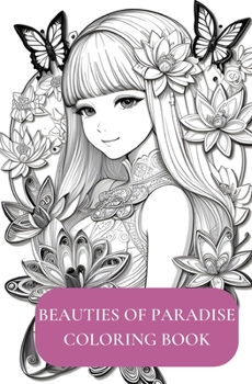 Paperback Beauties Of Paradise Teen & Adult Coloring Book