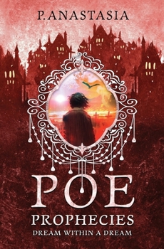 Paperback POE Prophecies: Dream Within a Dream Book