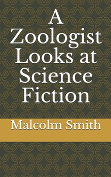 Paperback A Zoologist Looks at Science Fiction Book