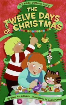 Board book The Twelve Days of Christmas [With Magic Ribbons Inside] Book