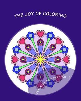 Paperback The Joy of Coloring: Adult Coloring for Relaxation and Stress Relief Book