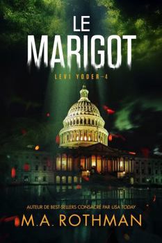 Paperback Le Marigot (Levi Yoder) (French Edition) [French] Book