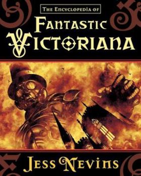 Hardcover The Encyclopedia of Fantastic Victoriana Book