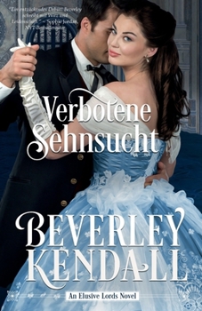 Paperback Verbotene Sehnsucht (The Elusive Lords - German) (German Edition) [German] Book