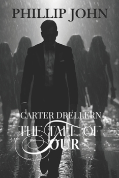Paperback Carter Drellern: The Tale Of Four Book