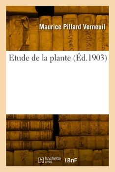 Paperback Etude de la plante [French] Book