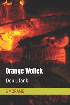 Paperback Orange Wollek: Den Ufank [Luxembourgish; Letzeburgesch] Book