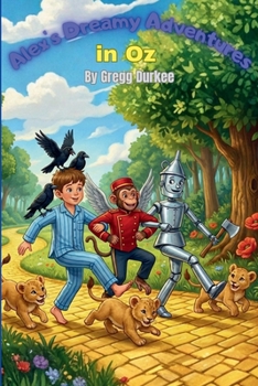 Paperback Alex's Dreamy Adventures in Oz Book
