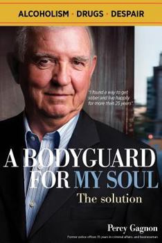 Paperback A Bodyguard for My Soul: The Solution Book