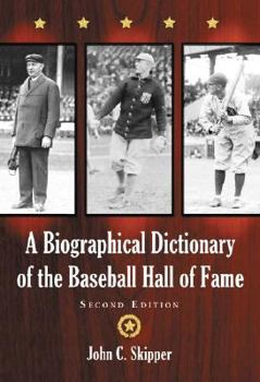 Hardcover A Biographical Dictionary of the Baseball Hall of Fame Book