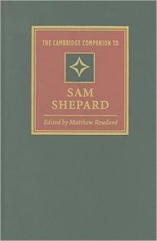 Hardcover The Cambridge Companion to Sam Shepard Book