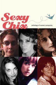 Paperback Sexy Chix: Anthology of Women Cartoonists Book