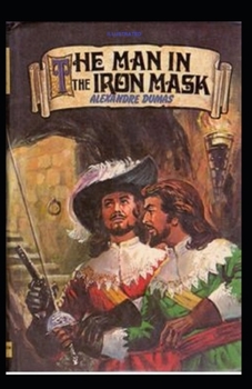 Paperback The Man in the Iron Mask Illustrated Book