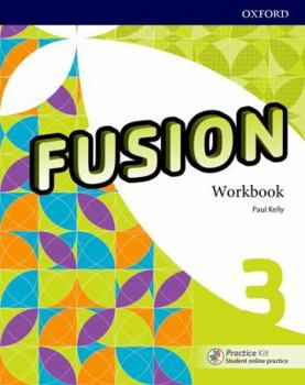 Paperback Fusion: Level 3: Workbook with Practice Kit Book