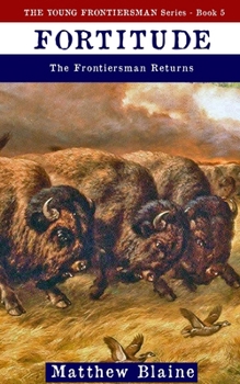 Paperback Fortitude: The Frontiersman Returns Book