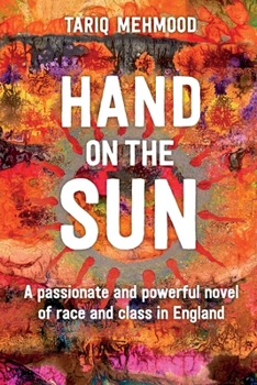 Paperback Hand On The Sun: A passionate and powerful novel of race and class in England Book
