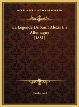La Legende De Saint Alexis En Allemagne