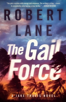The Gail Force - Book #4 of the Jake Travis