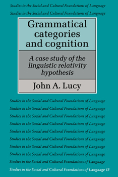 Paperback Grammatical Categories and Cognition: A Case Study of the Linguistic Relativity Hypothesis Book