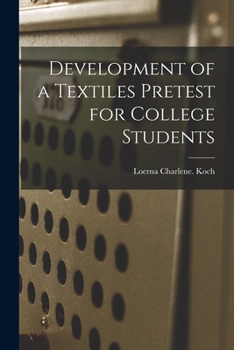 Paperback Development of a Textiles Pretest for College Students Book