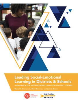 Hardcover Leading Social-Emotional Learning in Districts and Schools: A Handbook for Superintendents and Other District Leaders Book