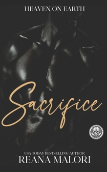 Sacrifice - Book #3 of the Heaven on Earth